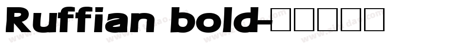 Ruffian bold字体转换